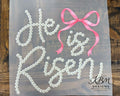 DTF Transfer He is Risen Bow and Pearls Adult Size