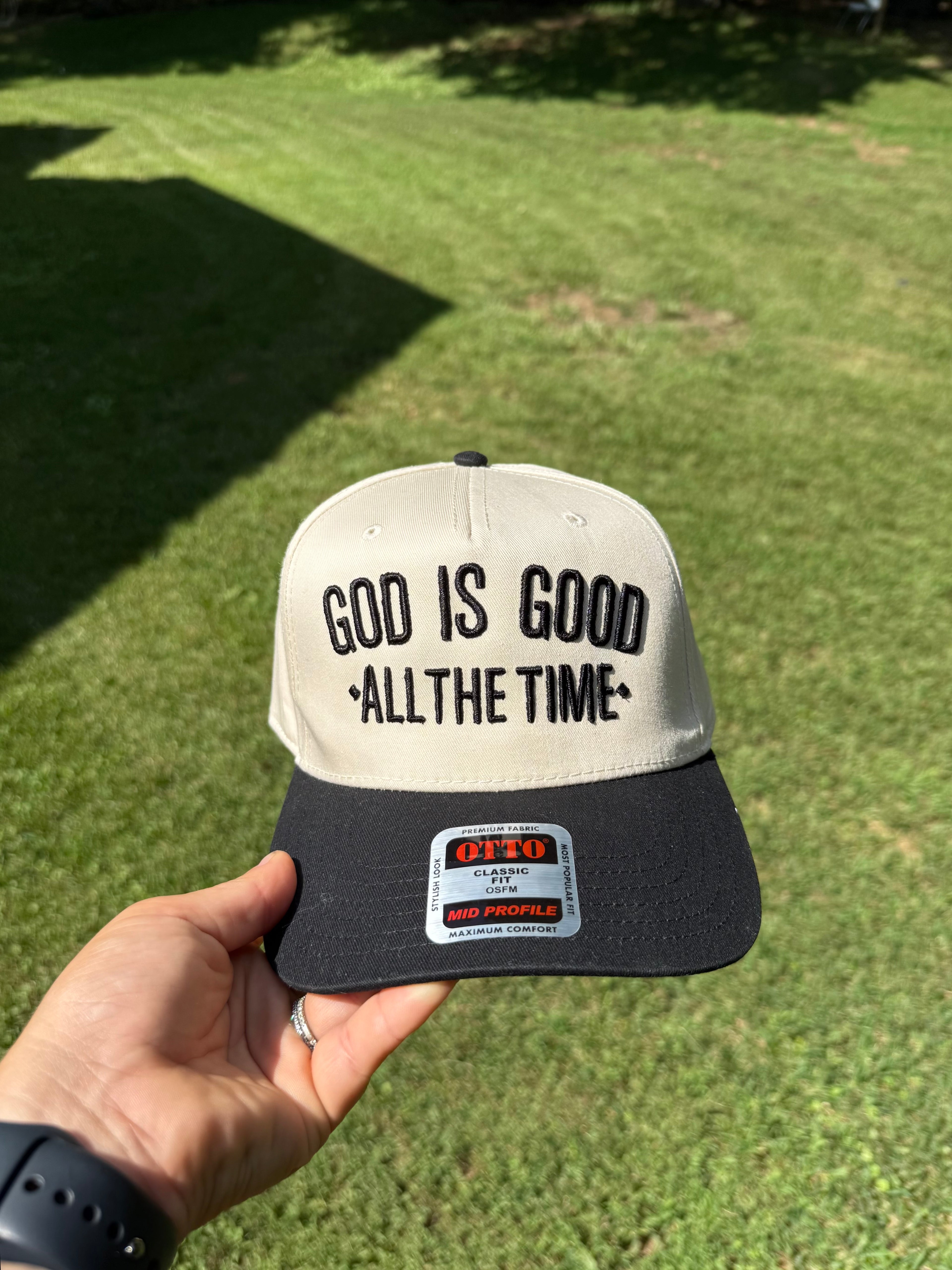 God is Good All the Time Baseball Hat