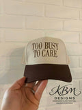 Brown Too Busy to Care Embroidered Hat